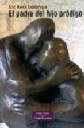 El padre del hijo pr�digo