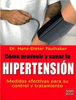 C�mo prevenir y sanar la hipertensi�n