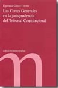 Las Cortes Generales en la jurisprudencia del Tribunal Constitucional