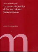La protecci�n jur�dica de las invenciones biotecnol�gicas