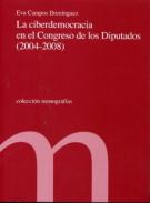 La ciberdemocracia en el Congreso de los Diputados (2004-2008)