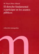 El Derecho Fundamental a participar en los asuntos p�blicos
