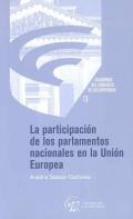 La participaci�n de los Parlamentos Nacionales en la Uni�n Europea