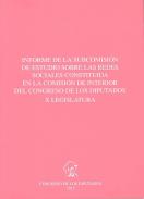 Informe de la Subcomisi�n de Estudio sobre las Redes Sociales constituida en la Comisi�n de Interior del Congreso de los Diputados