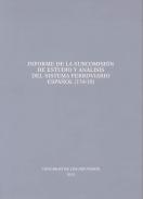 Informe de la Subcomisi�n de estudio y an�lisis del sistema ferroviario espa�ol (154/10)