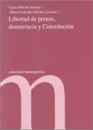 Libertad de prensa, democracia y Constituci�n
