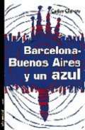 Barcelona-Buenos Aires y un azul