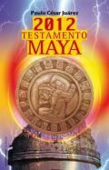 2012, testamento maya