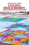 Catalunya, gresol de nouvinguts