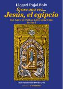 �rase una vez... Jes�s el egipcio