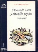 Canci�n de autor y educaci�n popular, 1960-1980