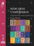 M�scaras y espejismos