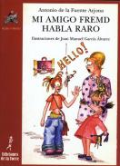 Mi amigo Fremd habla raro