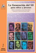 La generaci�n del 50 para ni�os y j�venes
