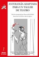 Antolog�a adaptada para un taller de teatro