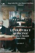 Literatura y medicina : teor�a y praxis (1800-1930), 1