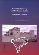 El Castillo-Palacio y las Murallas de Cu�llar
