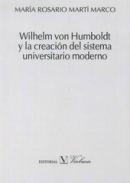 Wilhelm Von Humboldt y la creacion del sistema universitario moderno