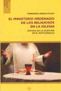 El ministerio ordenado de los religiosos en la Iglesia
