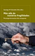 M�s all� de neustras fragilidades