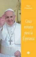 Cinco minutos para la Esperanza