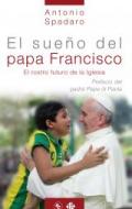 El sue�o del Papa Francisco