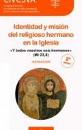 Identidad y misi�n del religioso hermano en la Iglesia