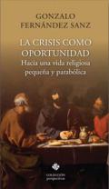 La crisis como oportunidad