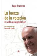 La fuerza de la vocaci�n