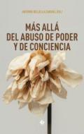 M�s all� del abuso de poder y de conciencia
