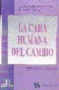 La cara humana del cambio