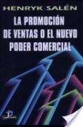 La promoci�n de ventas o, El nuevo poder comercial