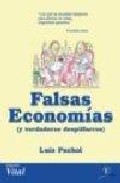 Falsas econom�as y verdaderos despilfarros