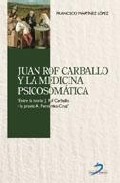 Juan Rof Carballo y la medicina psicosom�tica