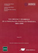 Los or�genes y desarrollo de la participaci�n pol�tica en Venezuela (1801-1999)