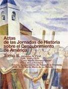 Actas de las Jornadas de Historia sobre el Descubrimiento de Am�rica, 2