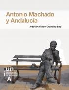 Antonio Machado y Andaluc�a