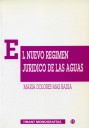 El nuevo r�gimen jur�dico de las aguas