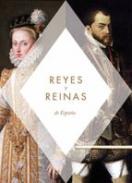 Reyes y reinas de Espa�a
