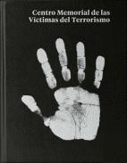 Centro Memorial de las V�ctimas del Terrorismo
