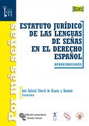 Estatuto jur�dico de las lenguas de se�as en el derecho espa�ol