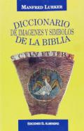 Diccionario de im�genes y s�mbolos de la Biblia