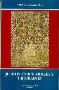 Judios entre �rabes y cristianos