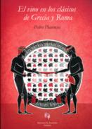 El vino en los cl�sicos de Grecia y Roma