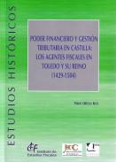 Poder financiero y gesti�n tributaria en Castilla