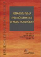 Herramientas para la evaluaci�n de pol�ticas de ingreso y gasto p�blico