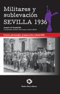 Militares y sublevaci�n, Sevilla 1936