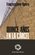 Quince a�os en la c�rcel