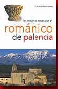 Las mejores rutas por el rom�nico de Palencia