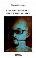 Los poetas nunca pecan demasiado
